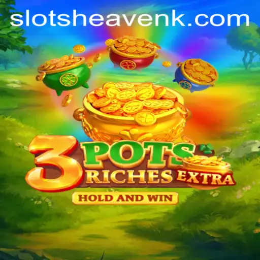 Discover the Thrilling World of 3potsExtra: A New Gaming Sensation with fxxbet